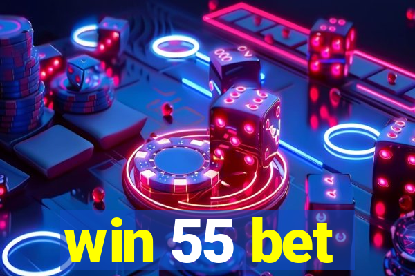 win 55 bet